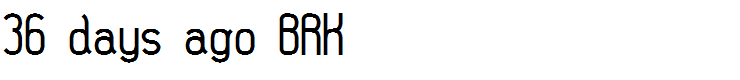 36 days ago BRK