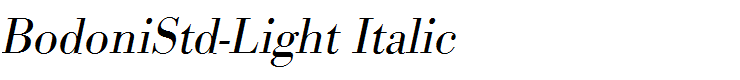 BodoniStd-Light Italic