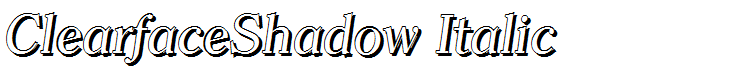 ClearfaceShadow Italic