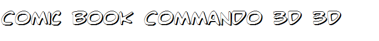 Comic Book Commando 3D 3D