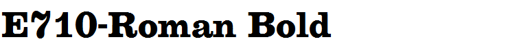 E710-Roman Bold
