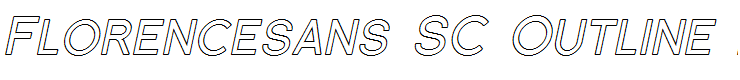 Florencesans SC Outline Italic