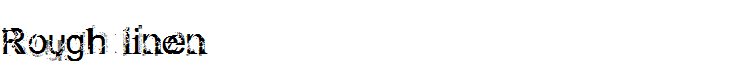 Rough linen