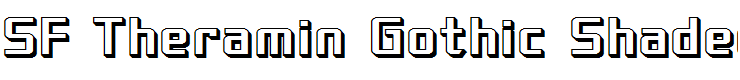 SF Theramin Gothic Shaded