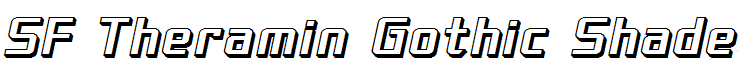 SF Theramin Gothic Shaded Oblique