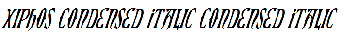 Xiphos Condensed Italic Condensed Italic