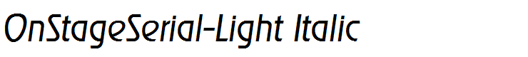 OnStageSerial-Light Italic